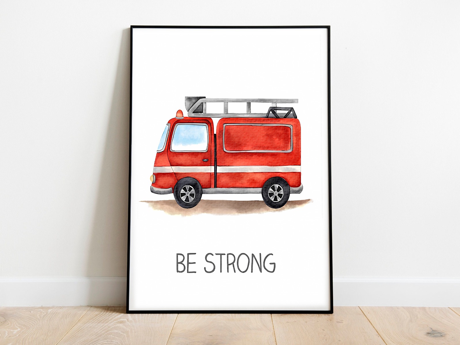 Poster – Vehicle / Fire Engine / Be Strong