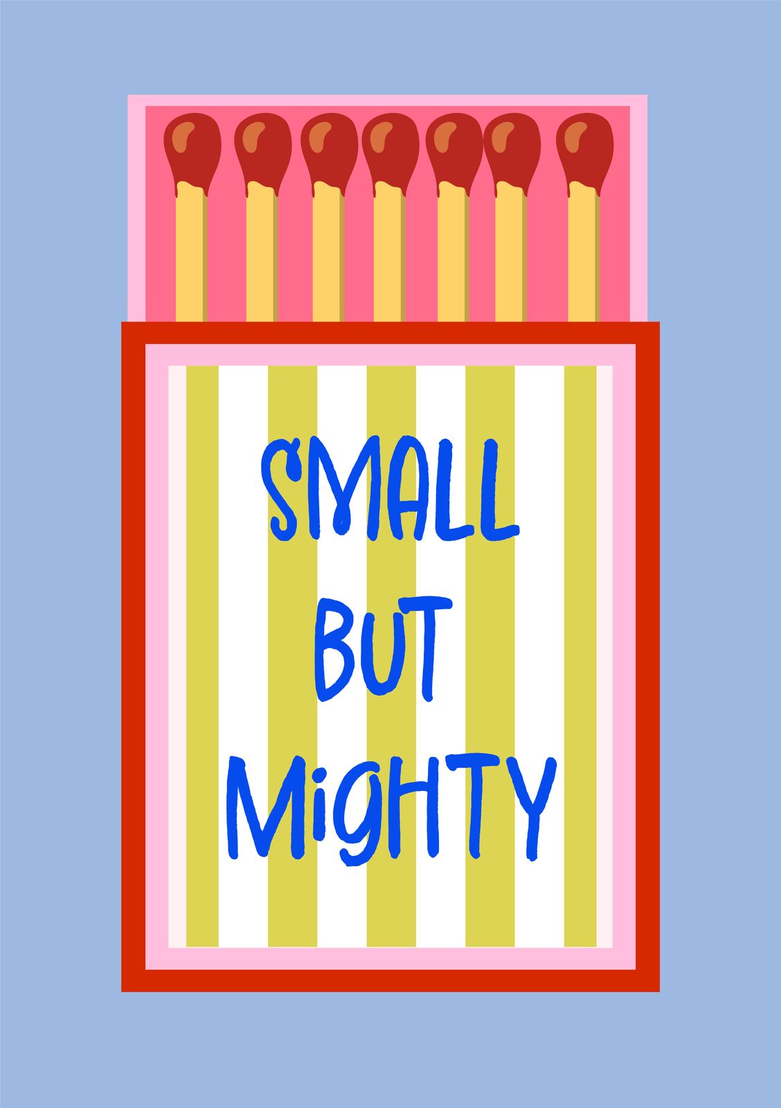 Poster - Small But Mighty