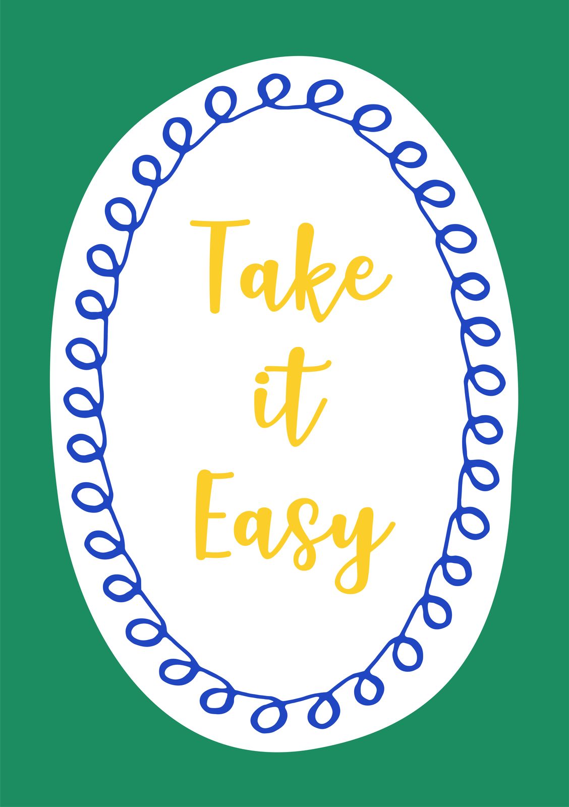 Poster - Take it Easy