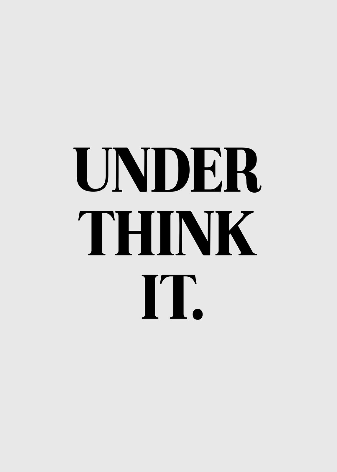 Poster - Under Think It