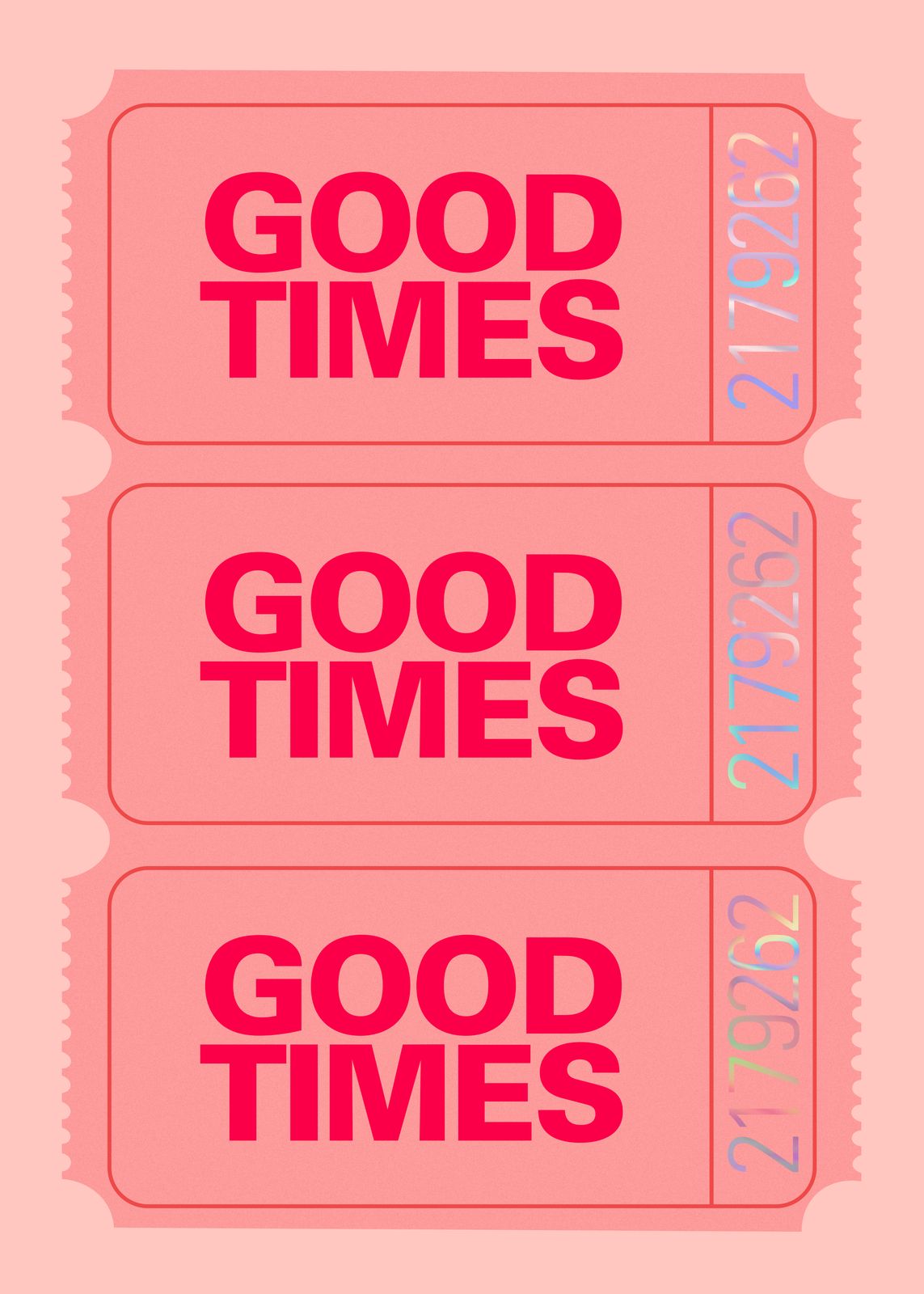 Poster - Good Times Ticket